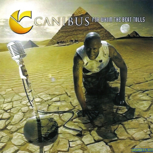 Canibus-For Whom The Beat Tolls