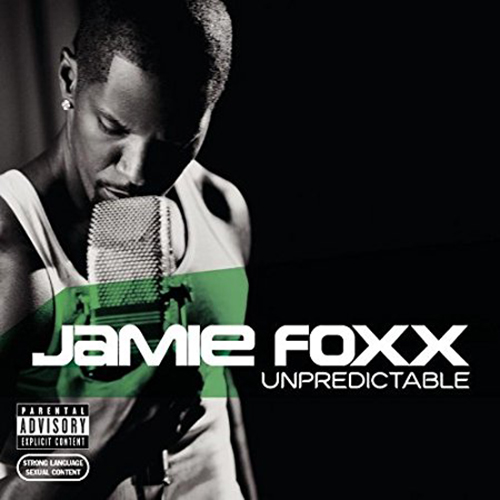 Jamie Foxx-Unpredictable - 2x Platinum