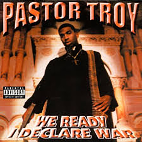 Pastor Troy-We Ready