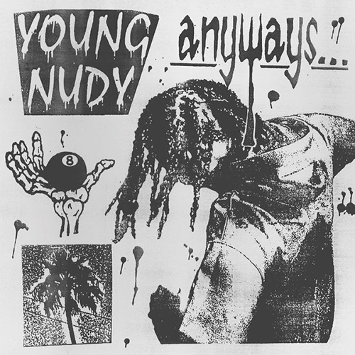 Young Nudy-Anyways
